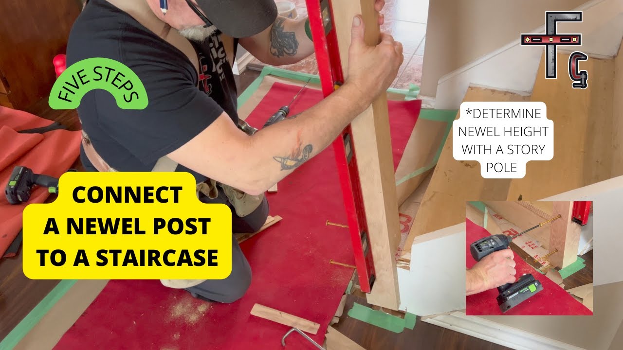 Newel post installation to staircase