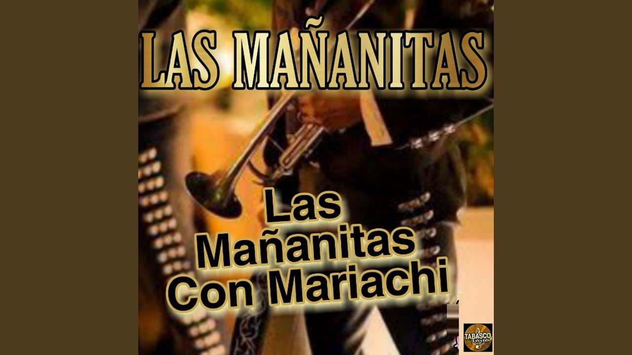 Las Mañanitas