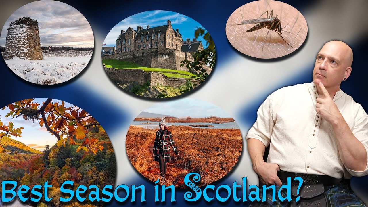 When is the Best Time to Visit Scotland?