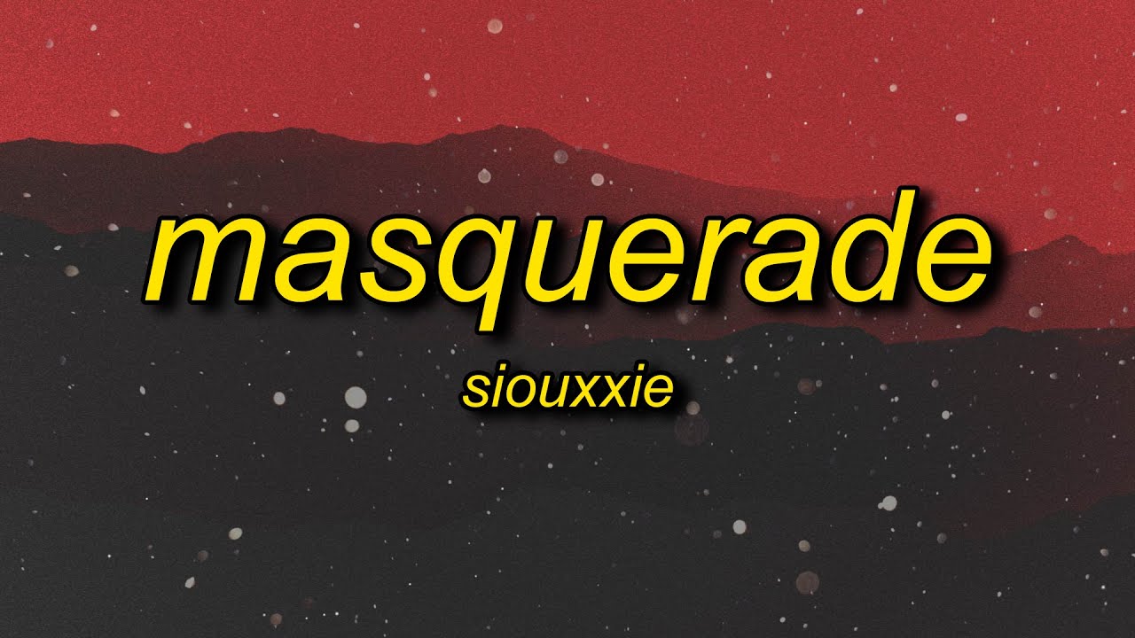 siouxxie - masquerade (lyrics) | dropping bodies like a nun song