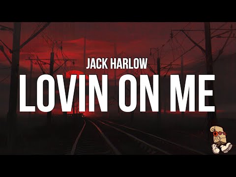 Jack Harlow - Lovin on Me (Lyrics)