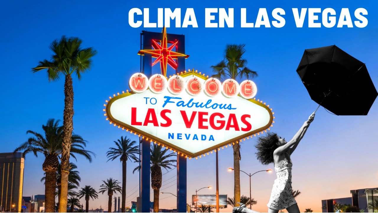 CLIMA EN LAS VEGAS - REPORTE MES A MES