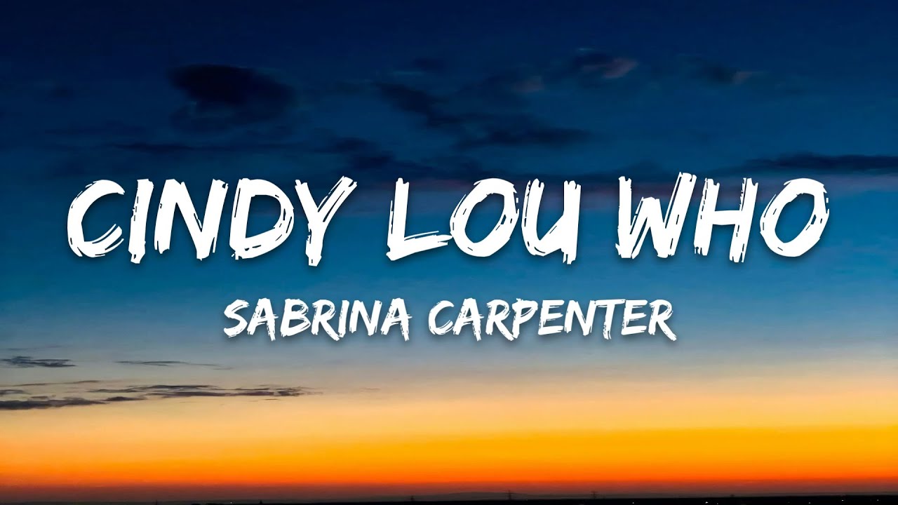 Sabrina Carpenter – cindy lou who (Lyrics)
