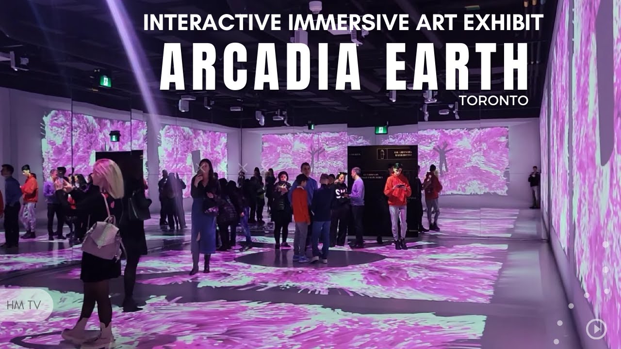Arcadia Earth Museum - Interactive Immersive art exhibit in Toronto