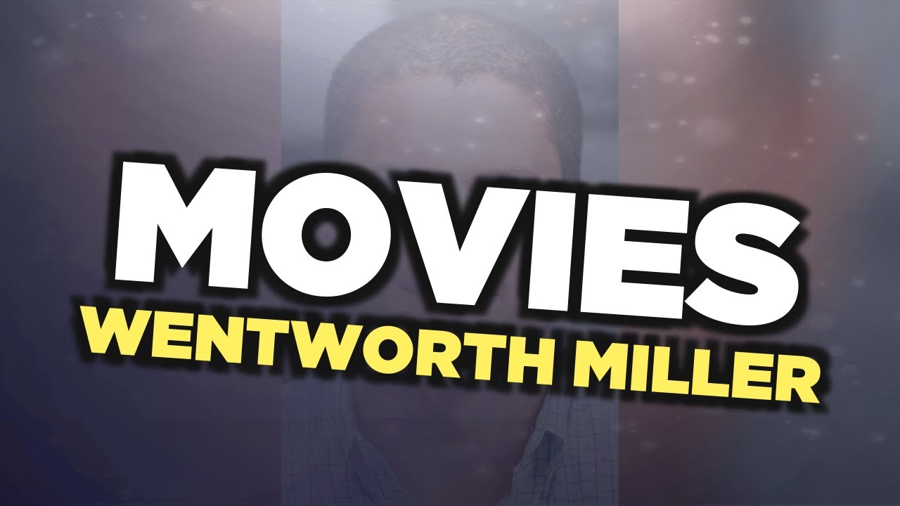 Best Wentworth Miller movies