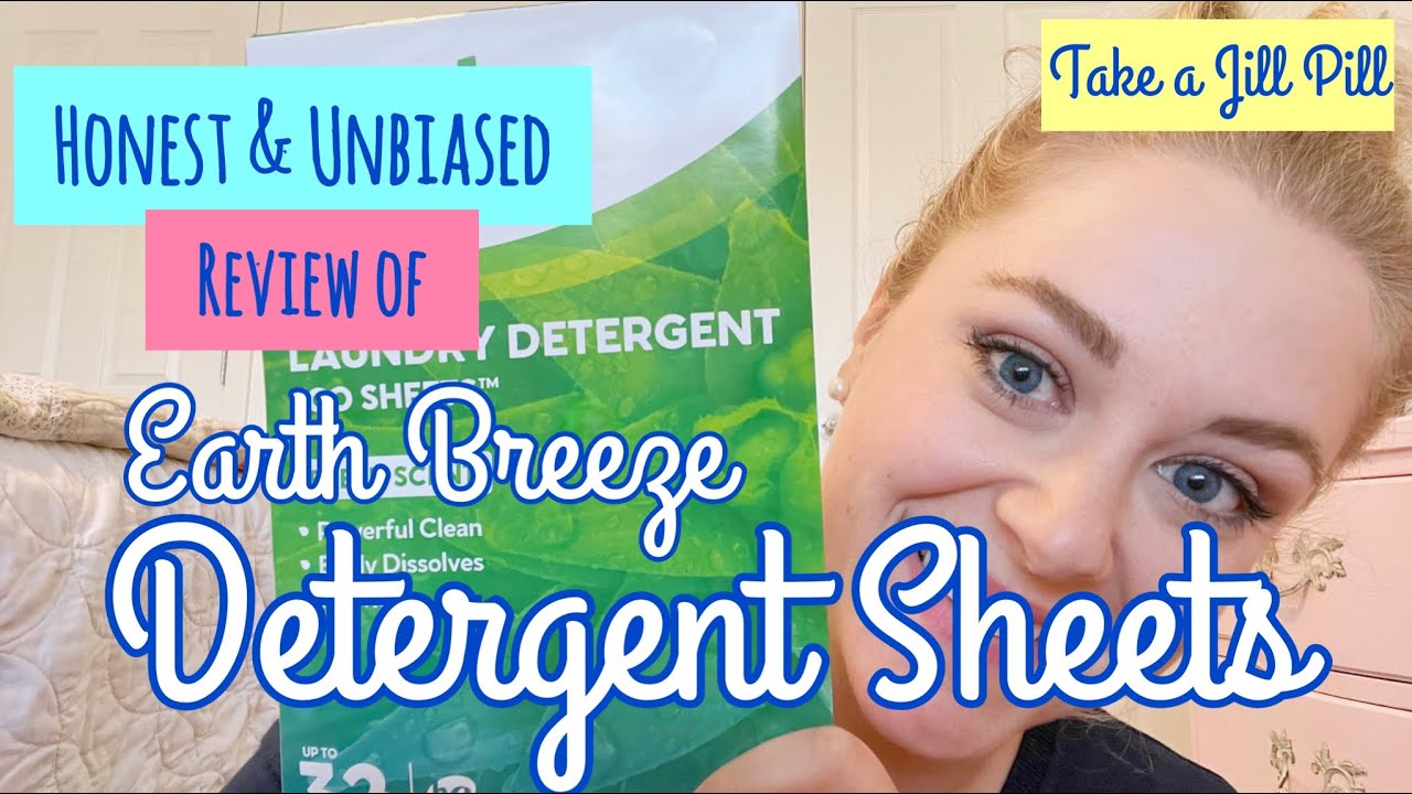 HONEST & UNBIASED REVIEW OF EARTH BREEZE DETERGENT SHEETS - Take a Jill Pill