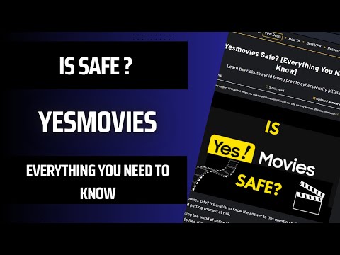 🌐 Is Yesmovies Safe? [Everything You Need to Know] | Navigating the Streaming Landscape Safely! 🎬✨