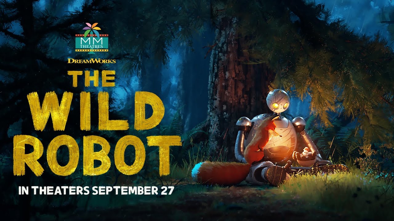 The Wild Robot trailer | Now Playing at MM Theatres
