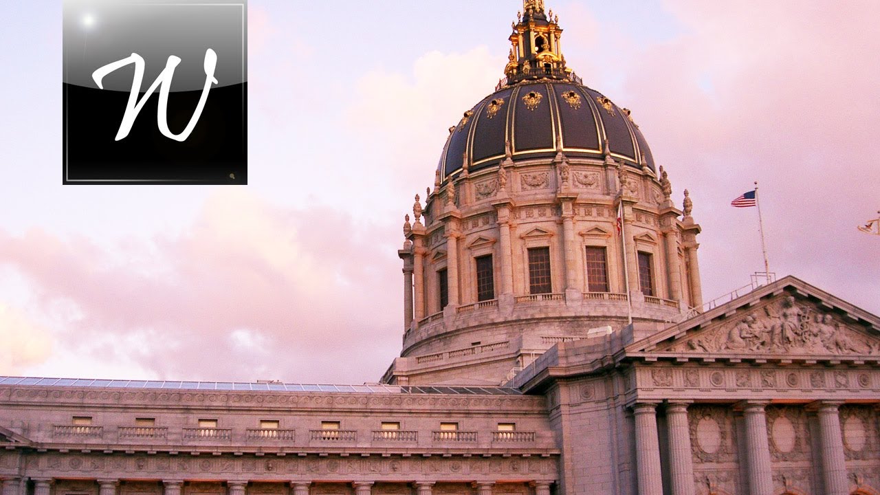 ◄ San Francisco City Hall, San Francisco [HD] ►
