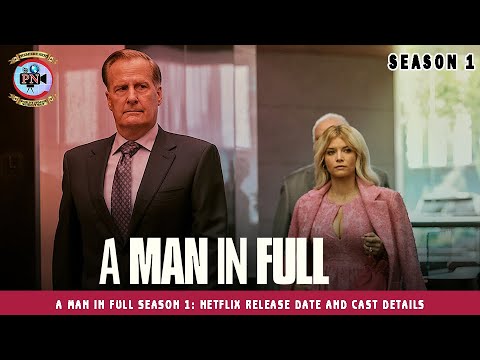 A Man in Full Season 1: Netflix Release Date And Cast Details - Premiere Next