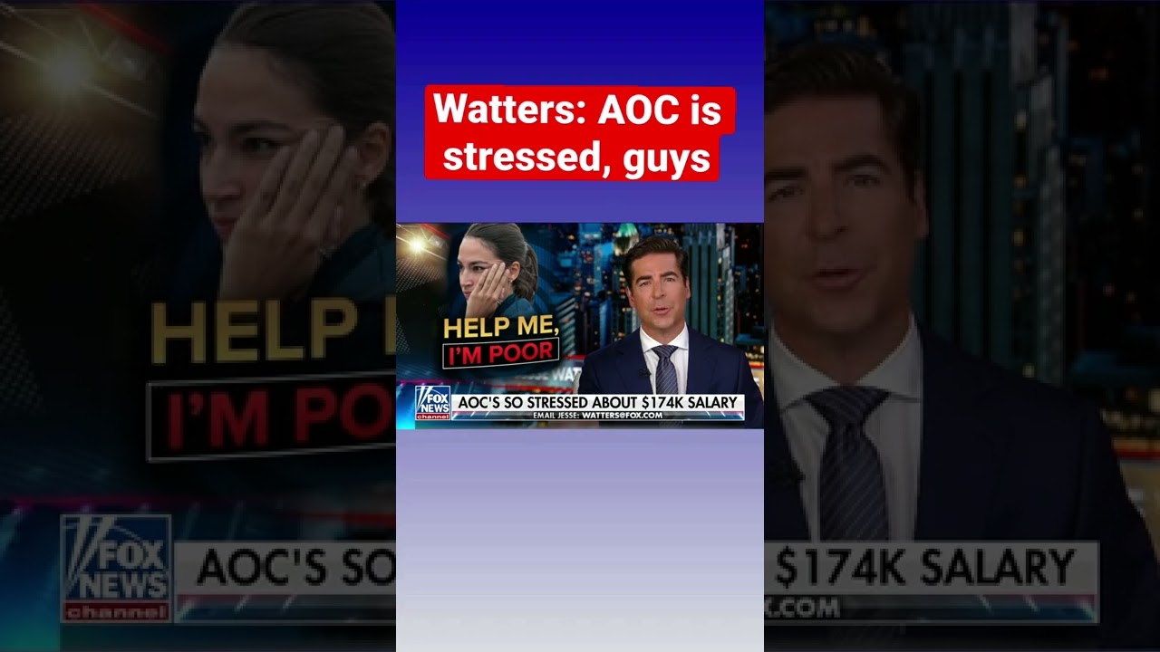 Watters scorches AOC for complaining about her congressional salary