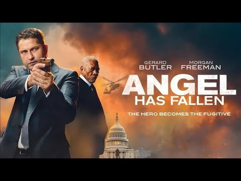 Angel Has Fallen (2019) Movie Full || Gerard Butler, Morgan Freeman, Nick Nolte || Facts and Review
