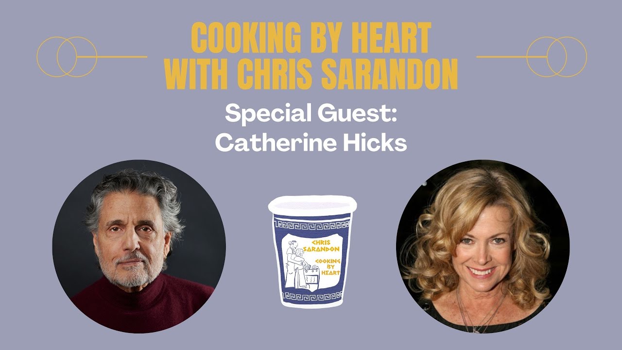 Cooking by Heart with Catherine Hicks