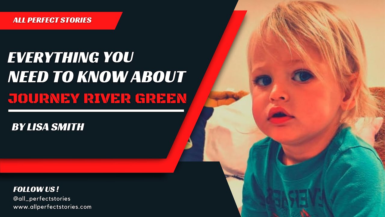 Everything To Know About Journey River Green
