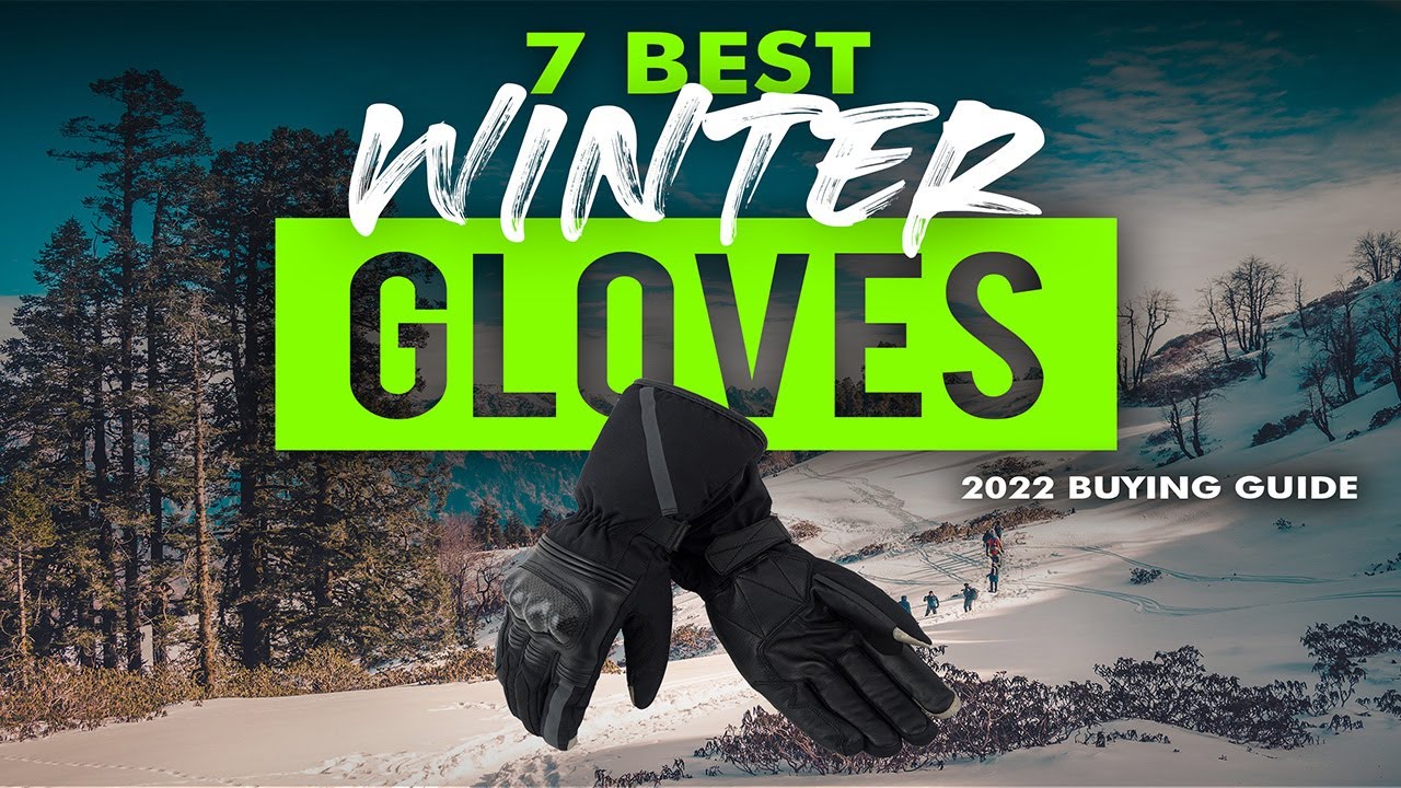 BEST WINTER GLOVES: 7 Winter Gloves (2023 Buying Guide)