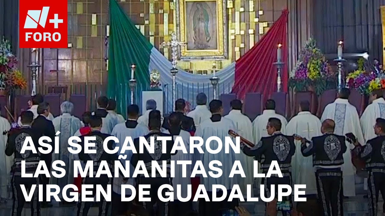 Mañanitas a la Virgen desde la Basílica de Guadalupe 2024