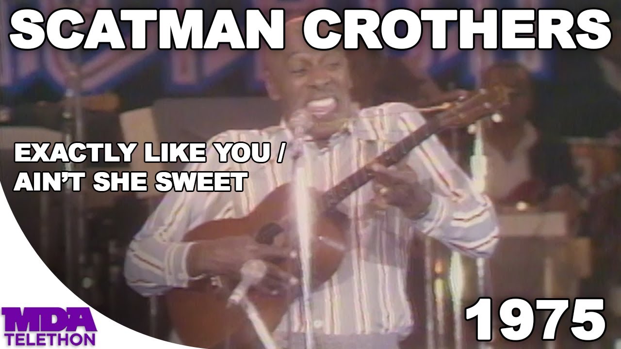 Scatman Crothers - "Exactly Like You" & "Ain't She Sweet" (1975) - MDA Telethon