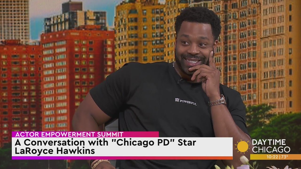Actor Empowerment Summit: A Conversation with "Chicago PD" Star LaRoyce Hawkins