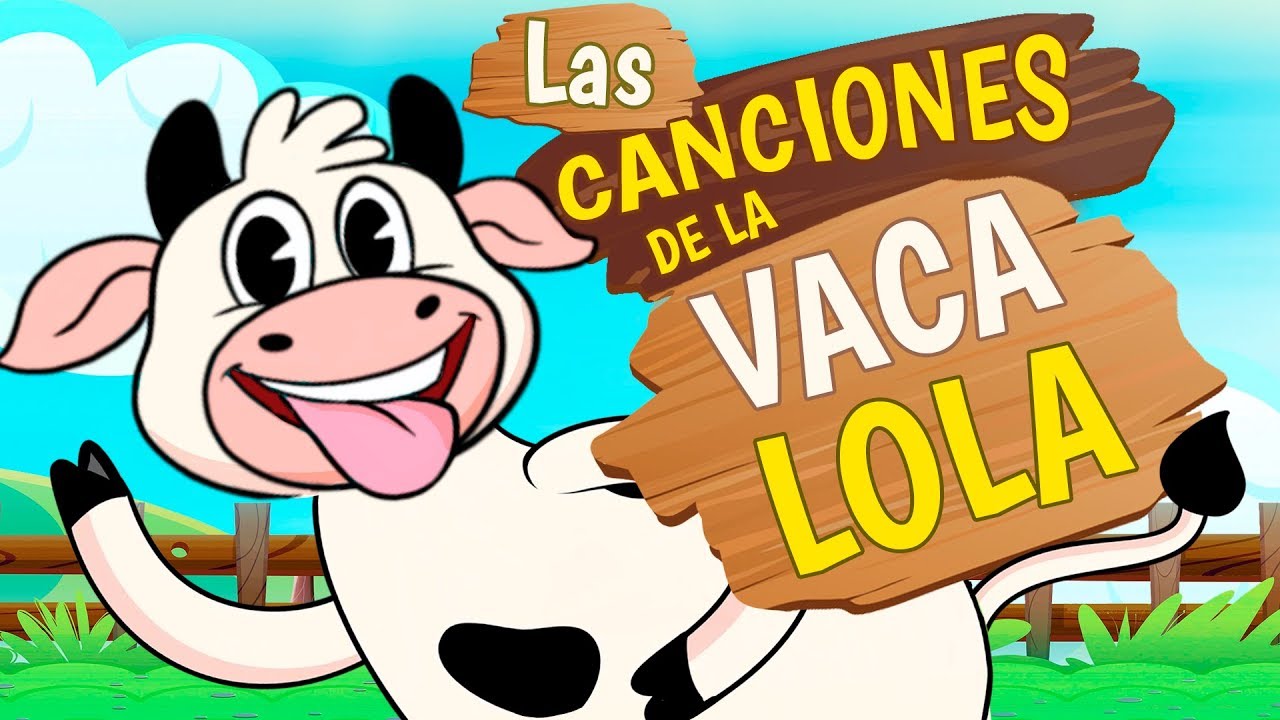 LA VACA LOLA, SUS MEJORES CANCIONES | Canciones Infantiles | Toy Cantando