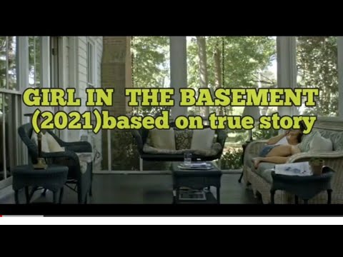 Part1- GIRL IN THE BASEMENT #by BASED ON TRUE STORY