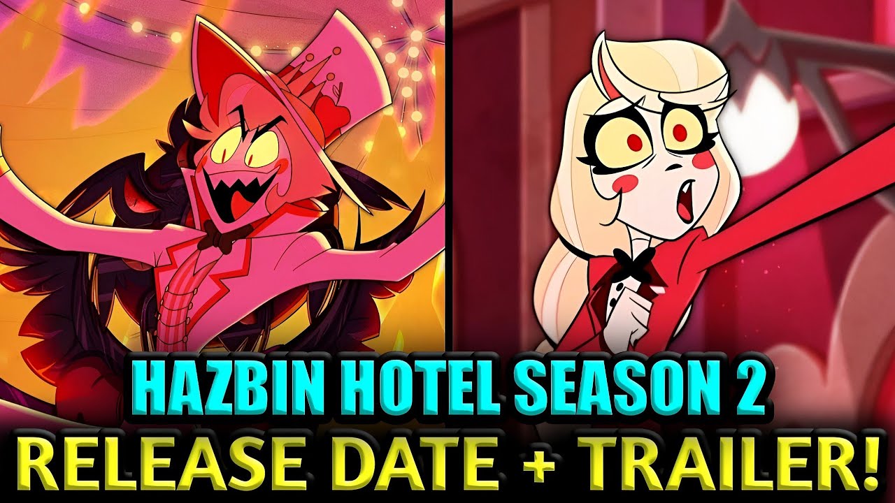 Hazbin Hotel Season 2 Release Date Leaked? Everything You Need to Know!