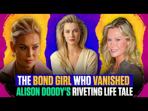 From Bond Girl Glamour to Enigmatic Hollywood Mystery – The Alison Doody Story Unveiled! 🎬