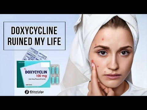 Doxycycline Ruined My Life - Should You Take This Antibiotic? [2023 Update]