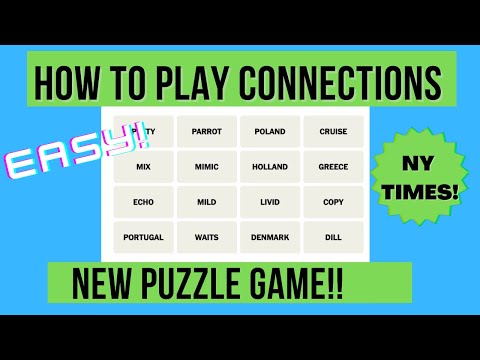 How To Play Connections [NEW NEW YORK TIMES PUZZLE]