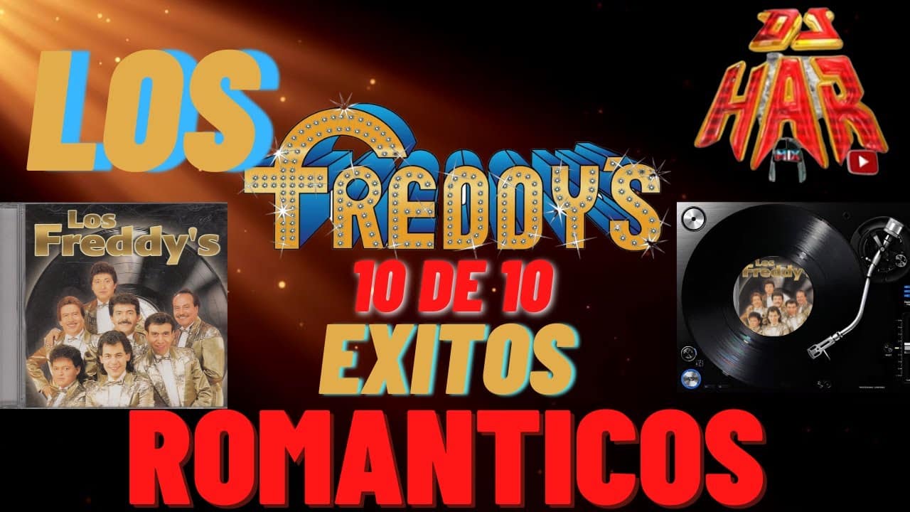 Video Thumbnail: LOS FREDDYS 10 DE 10 EXITOS ROMANTICOS DJ HAR